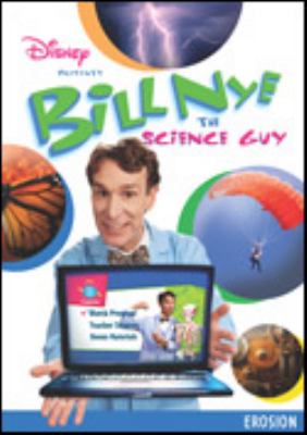 Bill Nye, the Science Guy : Erosion [videorecording] /