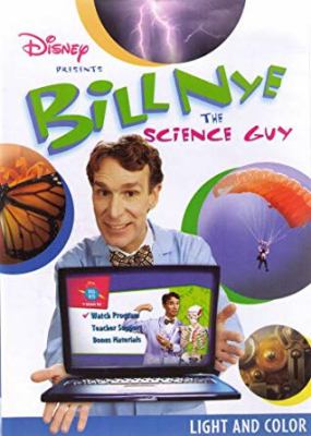 Bill Nye, the Science Guy : Light and color [videorecording (DVD)] /