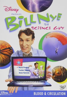 Bill Nye the science guy: blood and circulation /.