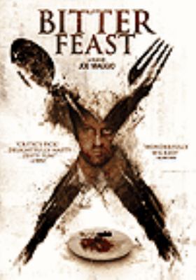 Bitter feast [videorecording (DVD)] /