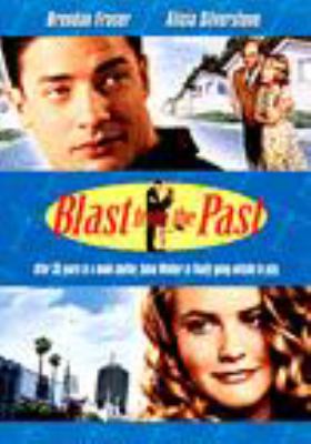 Blast from the past [videorecording (DVD)] /