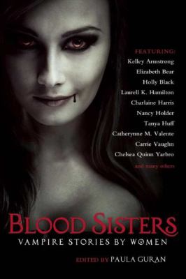 Blood sisters : vampire stories by women /