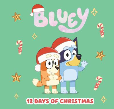 Bluey. 12 days of Christmas.