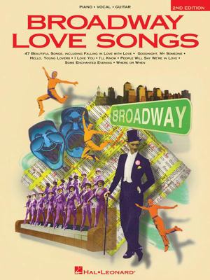 Broadway love songs.