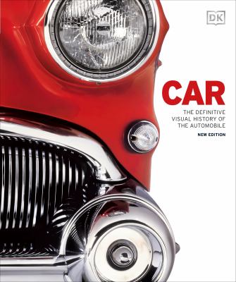 Car : the definitive visual history of the automobile.