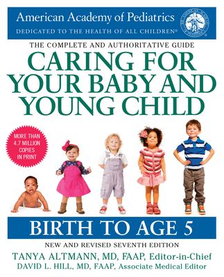 Caring for your baby and young child : birth to age 5 /