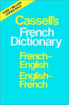 Cassell's French-English, English-French dictionary = Dictionnaire français-anglais, anglais-français /