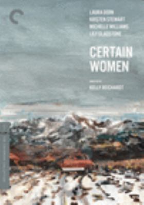Certain women [videorecording (DVD)] /