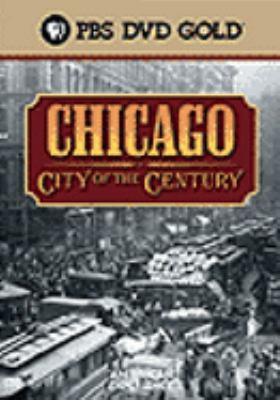 Chicago [videorecording (DVD)] : city of the century /