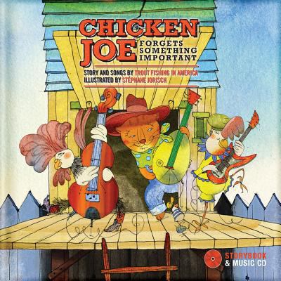 Chicken Joe forgets something important [compact disc, unabridged] : story and songs /