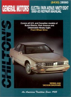 Chilton's General Motors Electra/Park Avenue/Ninety Eight 1990-93 repair manual.
