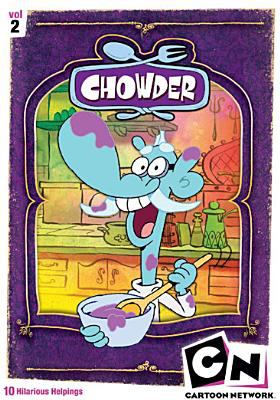 Chowder. Vol 2 [videorecording (DVD)] /