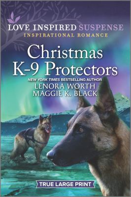 Christmas K-9 protectors [large type] /