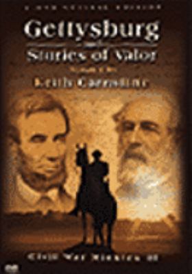 Civil War minutes. Vol. 3, Gettysburg and stories of valor [videorecording (DVD)] /