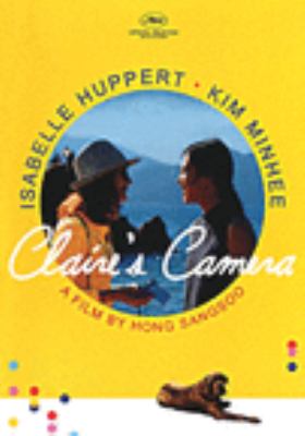 Claire's camera [videorecording (DVD)] /