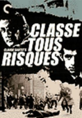 Classe tous risques [videorecording (DVD)] /