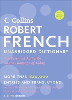 Collins Robert French dictionary = Le Robert & Collins dictionnaire français-anglais, anglais-français /
