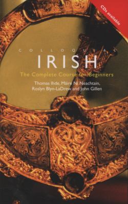 Colloquial Irish [compact disc] : the complete course for beginners /