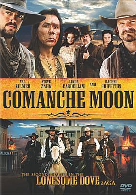 Comanche moon [videorecording (DVD)] /