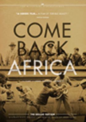 Come back, Africa [videorecording (DVD)] /