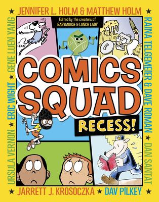Comics Squad : recess! /