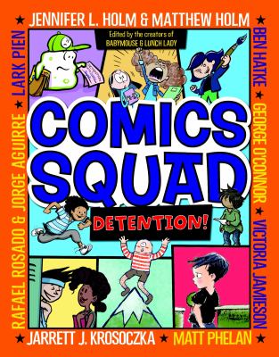 Comics Squad. Detention! /