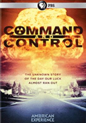 Command and control [videorecording (DVD)] /