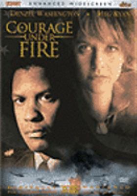 Courage under fire [videorecording (DVD)] /