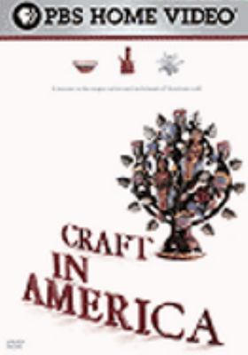 Craft in America [videorecording (DVD)] /