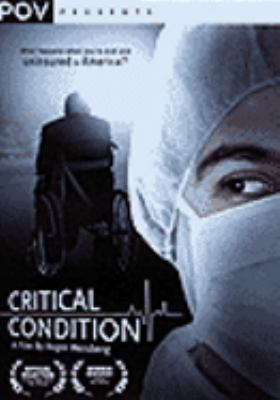 Critical condition [videorecording (DVD)] /