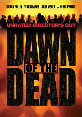 DAWN OF THE DEAD / produced by Marc Abraham, Eric Newman, Richard P. Rubinstein ; screenplay by James Gunn ; directed by Zack Snyder.