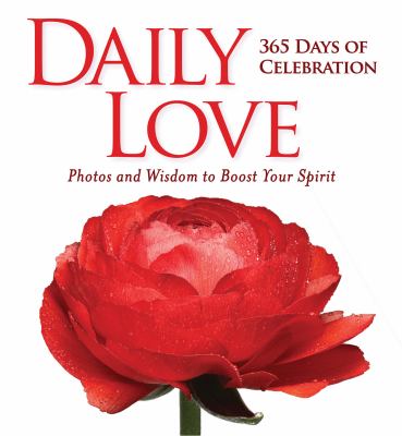 Daily love : 365 days of celebration.