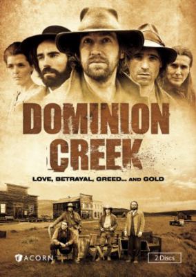 Dominion Creek [videorecording (DVD)] /