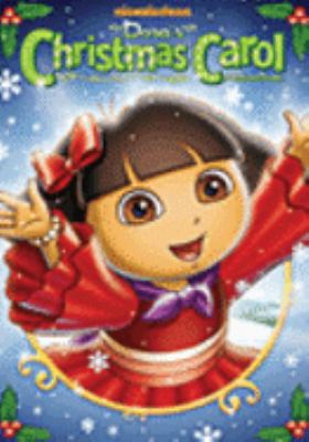Dora the explorer. Dora's Christmas carol adventure [videorecording (DVD)] /