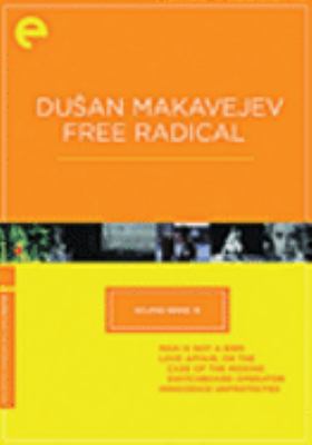 Dušan Makavejev [videorecording (DVD)] : free radical.