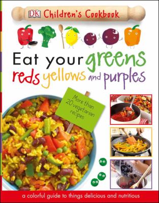 Eat your greens, reds, yellows, and purples /