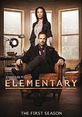 Elementary. The first season [videorecording (DVD)] /