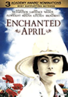 Enchanted April [videorecording (DVD)] /