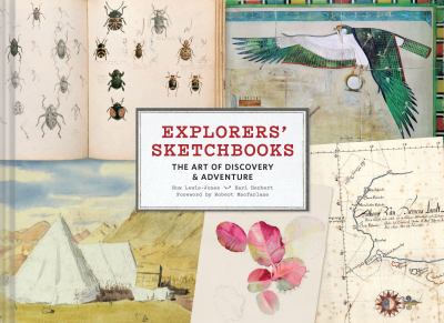 Explorers' sketchbooks : the art of discovery & adventure /