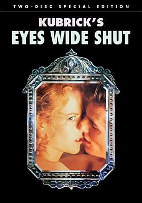 Eyes wide shut [videorecording (DVD)] /