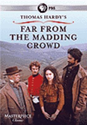 Far from the madding crowd [videorecording (DVD)].