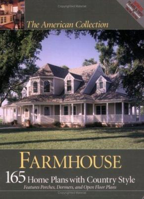 Farmhouse : 165 home plans with country style : features porches, dormers, and open floor plans.