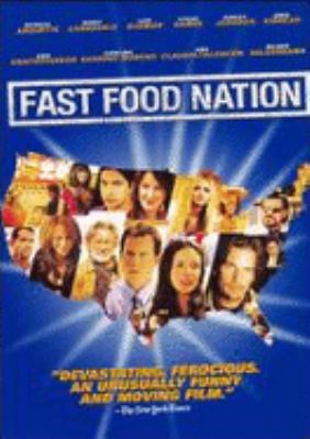 Fast food nation [videorecording (DVD)] /