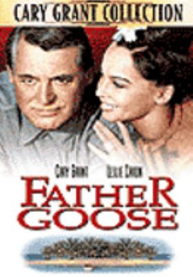 Father Goose [videorecording (DVD)] /