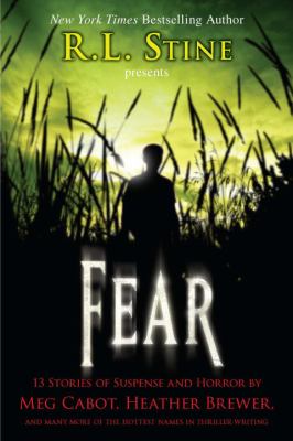 Fear : 13 stories of suspense and horror /