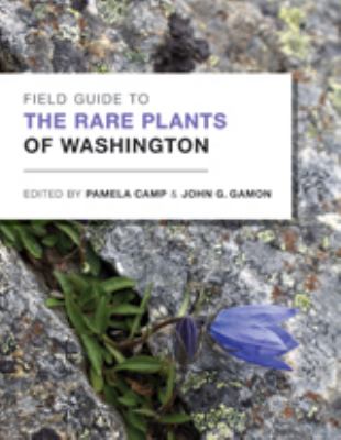 Field guide to the rare plants of Washington /