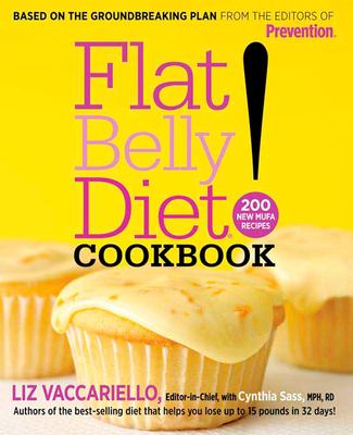 Flat belly diet! cookbook : 200 new MUFA recipes /