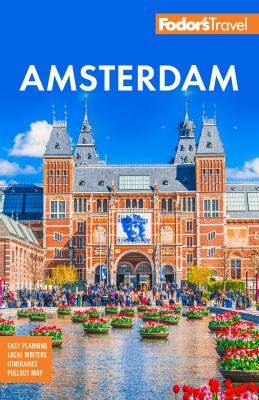 Fodor's Amsterdam : With the Best of the Netherlands