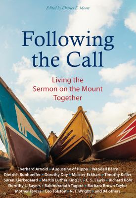 Following the call : living the Sermon on the mount together /