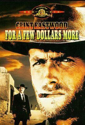 For a few dollars more [videorecording (DVD)] /